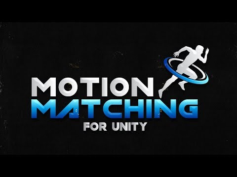 Motion Matching for Unity – Animation Uprising