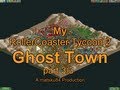 My RollerCoaster Tycoon 2 Ghost Town (Part 3/3)