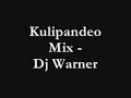 Kulipandeo Mix - Dj Warner