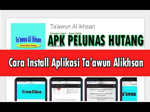 Cara Install Aplikasi Pelunas Hutang Taawun Al Ikhsan