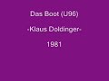 Das Boot (U96) - KLAUS DOLDINGER Das Boot (U96) - KLAUS DOLDINGER
