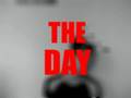 THE DAY two