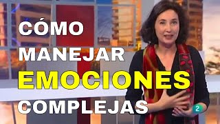 Cómo manejar emociones complejas