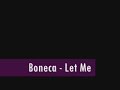Boneca - Let Me