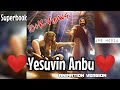 Download Yesuvin Anbu Pr Gerrson Edinbaro Song Superbook Animation Mp3 Song
