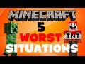5 Worst Situations to be in - Minecraft