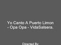 yo canto a puerto limon by opa opa