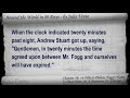 chapter 36: in which phileas fogg's name is once more at a premium on 'change. classic literature videobook with synchronized text, interactive transcript, and closed captions in multiple languages. audio courtesy of librivox. read by ralph snelson. playlist for around the world in 80 days by jules verne: www.youtube.com
