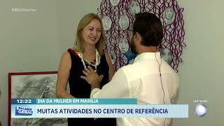 Dia da Mulher em Marília: Muitas atividades no Centro de referência