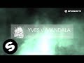 Yves V - Mandala [Teaser] [HD]