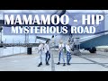 MAMAMOO - HIP cover by Mysterious Road