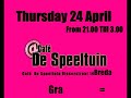 I Am Fresh - 24 April @ Caf� de Speeltuin