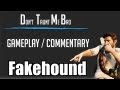 Why hello there beautiful, I'm Fakehound!