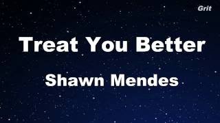 Treat You Better - Shawn Mendes Karaoke 【With Gu