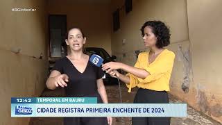 Temporal em Bauru, cidade registra primeira enchente de 2024