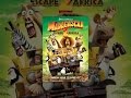 Madagascar: Escape 2 Africa