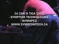 NATHAN ZAHN AKA DJ ZAN @ TIGA 2002 - WINNIPEG