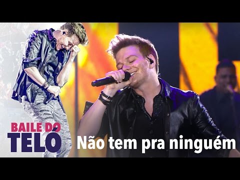 Michel Teló - Não tem pra Ninguém