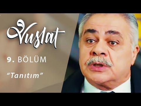 Vuslat 9. Bölüm Fragmanı                                                                                                                                                                                                                                  