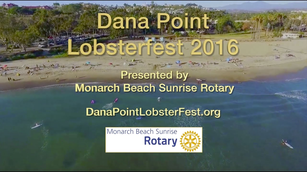 Monarch Sunrise Beach Rotary Dana Point Lobsterfest 2016
