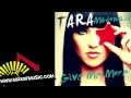 Tara McDonald - Give Me More [HD]