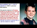 I've posted an update to this video to deal with some of the comments from liberal Christians. www.youtube.com Every year, we allow human sacrifice to occur. In the US, at least 8 children, on average, are sacrificed to God by believers who deny them life-saving medical intervention. I believe children's health care is a duty that supersedes religious belief. I think religious tolerance ends at the point of a screaming child, an infant's fever. I have compassion for these people who have made a terrible mistake, but I have no forgiveness for the institutions and beliefs that encourage and permit this. Regardless of your position of faith, I hope you will stand up to the religious abuse and neglect of innocent children. Visit Children's Healthcare Is a Legal Duty, Inc. (CHILD). Donate to dprjones' Doctors Without Borders campaign to offset this kind of darkness and evil. Here's a link to the full text of 