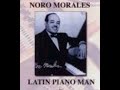 NORO MORALES LATIN PIANO MAN Rumba Rhapsody