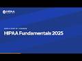 HIPAA FUNDAMENTALS 2025 | 45-MINUTE COURSE