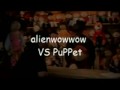 alienwowwow VS PuPPet