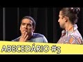 Os Barbixas - Improvável - Abecedário (Bruno Motta e Marco Gonçalves)