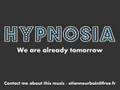 Hypnosia Music - We are alreday tomorrow