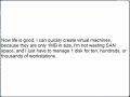 Ardence OS Streaming and Provisioning - Demo Part 2 of 2