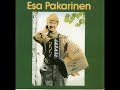 Esa Pakarinen - Nyky��n on m�ls��