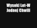 Wysoki Lot-W Jednej Chwili.wmv