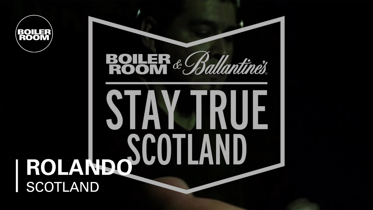 DJ Rolando - Live @ Boiler Room & Ballantine's Stay True Scotland