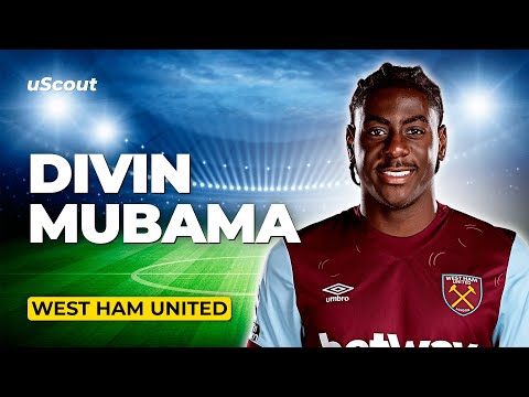 How Good Is Divin Mubama at West Ham?