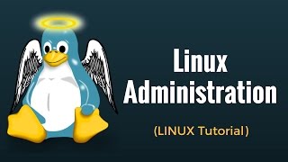 Linux Administration: Tutorial #18
