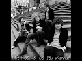 The Kooks - Do You Wanna The Kooks - Do You Wanna