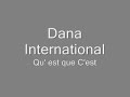 Dana International - Qu'est que c'est