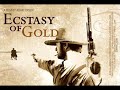 Ennio Morricone – The Ecstasy of Gold