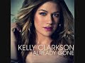Kelly Clarkson Already Gone Karaoke Version