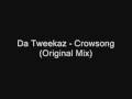 Da Tweekaz - Crowson (Original Mix)