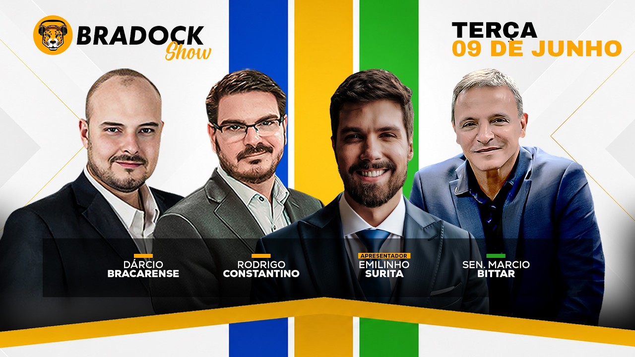 Bradock Show 09/06/26- Emilinho Surita, Rodrigo Constantino, Dárcio Bracarense e Marcio Bittar