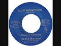The Too-Def Crew - Slow And Mellow