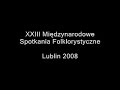 Otwarcie XXIII MSF Lublin 2008 - występ Polski (ZPiT Lublin)