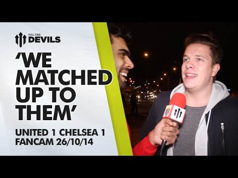 ‘We Matched Up To Them' | Manchester United 1 Chelsea 1 | FANCAM ‘We Matched Up To Them' | Manchester United 1 Chelsea 1 | FANCAM
