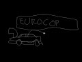 eurocop - tjej blir polisanm�ld