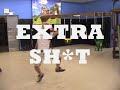 EXTRA SH*T
