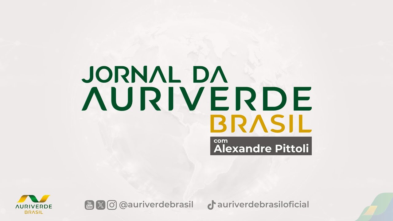 Jornal da Auri Verde Brasil – Alexandre Pittoli - 04/08/2026