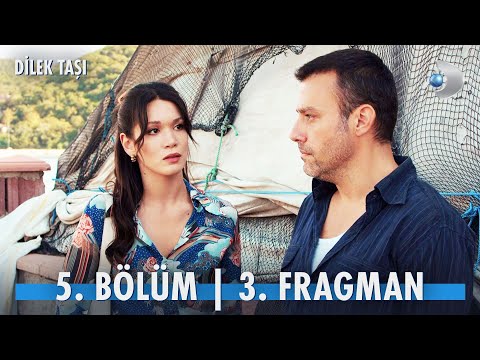 Dilek Taşı 5. Bölüm 3. Fragmanı                                                                                                                                                                                                                           